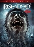 Another movie Rise of the Dead of the director William Wedig.