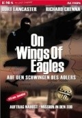 Another movie On Wings of Eagles  (mini-serial) of the director Andrew V. McLaglen.