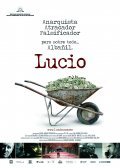 Another movie Lucio of the director Aitor Arregi.