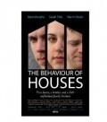 Another movie The Behaviour of Houses of the director David W. Scott.