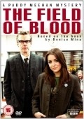 Another movie The Field of Blood of the director David Kane.