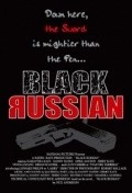 Another movie Black Russian of the director Danny Naten.