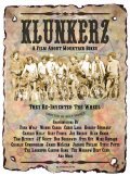 Another movie Klunkerz of the director William Savage.