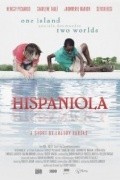 Another movie Hispaniola of the director Freddy Vargas.