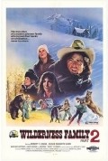 Another movie The Further Adventures of the Wilderness Family of the director Frank Zuniga.