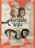 Another movie La espada negra of the director Francisco Rovira Beleta.