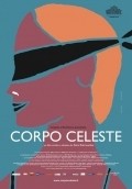Another movie Corpo celeste of the director Alice Rohrwacher.
