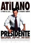 Another movie Atilano, presidente of the director Santiago Aguilar.