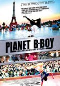 Another movie Planet B-Boy of the director Benson Lee.