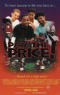 Another movie Pay the Price of the director Darryl D. Lassiter.