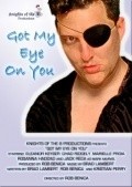 Another movie Got My Eye on You of the director Rob Benica.