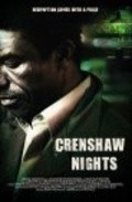 Another movie Crenshaw Nights of the director Peter D. Gelles.