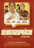Another movie Selbstgesprache of the director Andre Erkau.