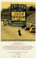 Another movie Musica Campesina of the director Alberto Fuguet.