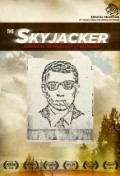 Another movie The Skyjacker of the director Jeff Pickett.