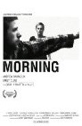 Another movie Morning of the director Djo Mitatsek.