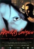 Another movie Arderas conmigo of the director Miguel Angel Sanchez.