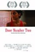 Another movie Door Number Two of the director Djeremi Redlif.