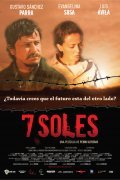 Another movie 7 soles of the director Pedro Ultreras.