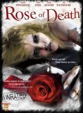 Another movie Rose of Death of the director L. Alan Bruks.