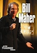 Another movie Bill Maher: I'm Swiss of the director Maykl Dramm.