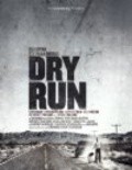 Another movie Dry Run of the director Aram Boyrazian.