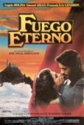 Another movie Fuego eterno of the director Jose Angel Rebolledo.