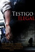 Another movie Testigo Ilegal of the director Caylee So.