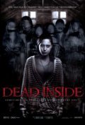 Another movie Dead Inside of the director Pearry Reginald Teo.