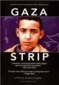 Another movie Gaza Strip of the director Djeyms Longli.