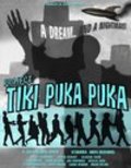 Another movie Project: Tiki Puka Puka of the director Jay Edwards.