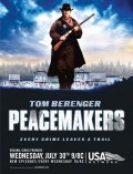 Another movie Peacemakers of the director Larry Carroll.