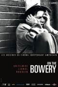 Another movie On the Bowery of the director Lionel Rogosin.