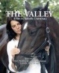 Another movie The Valley of the director Izabell Champu.