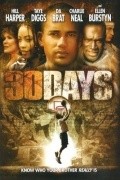 Another movie 30 Days of the director Jamal Joseph.