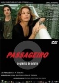 Another movie O Passageiro - Segredos de Adulto of the director Flavio R. Tambellini.