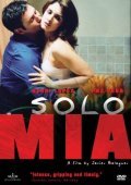 Another movie Solo mia of the director Javier Balaguer.