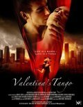 Another movie Valentina's Tango of the director Rogelio Lobato.