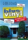Another movie Blue Vinyl of the director Daniel B. Gold.