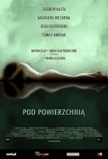 Another movie Pod powierzchnia of the director Marek Gajczak.