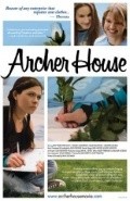 Another movie Archer House of the director Dina Gachman.