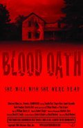 Another movie Blood Oath of the director David Buchert.