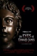 Another movie The Eyes of Edward James of the director Rodrigo Gudino.