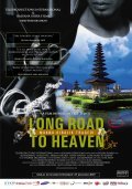 Another movie Long Road to Heaven of the director Enison Sinaro.
