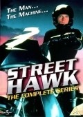 Another movie Street Hawk of the director Virgil W. Vogel.