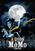 Another movie A dios momo of the director Leonardo Ricagni.