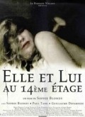 Another movie Elle et lui au 14eme etage of the director Sophie Blondy.