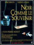 Another movie Noir comme le souvenir of the director Jean-Pierre Mocky.
