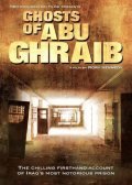 Another movie Ghosts of Abu Ghraib of the director Rory Kennedy.