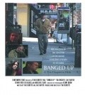 Another movie Banged Up of the director Tim Duquette.